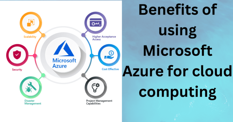 Benefits of using Microsoft Azure